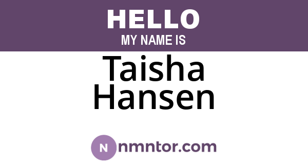 Taisha Hansen