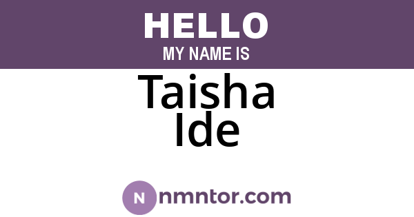 Taisha Ide