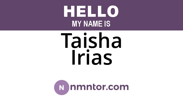 Taisha Irias