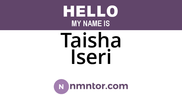 Taisha Iseri