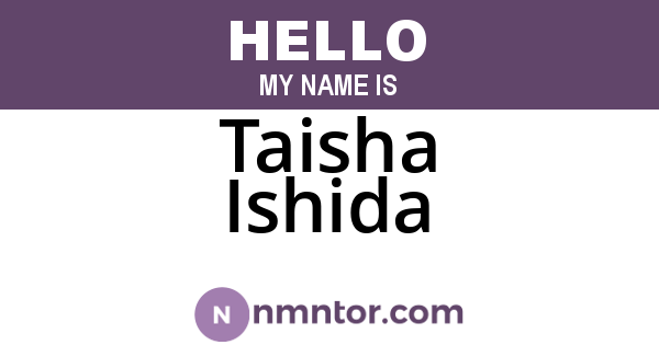 Taisha Ishida