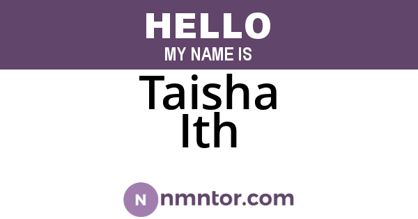 Taisha Ith