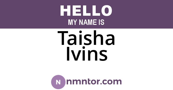 Taisha Ivins