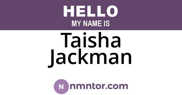 Taisha Jackman