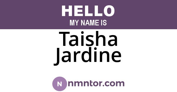 Taisha Jardine