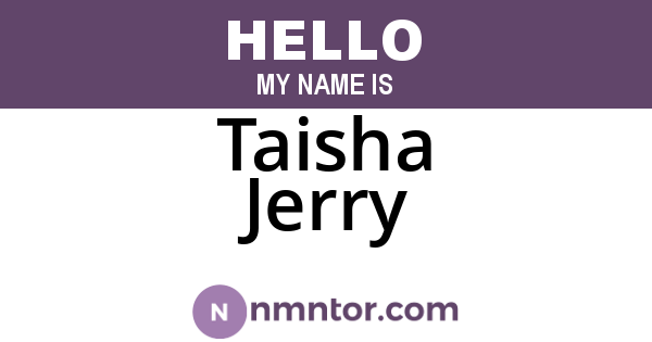 Taisha Jerry