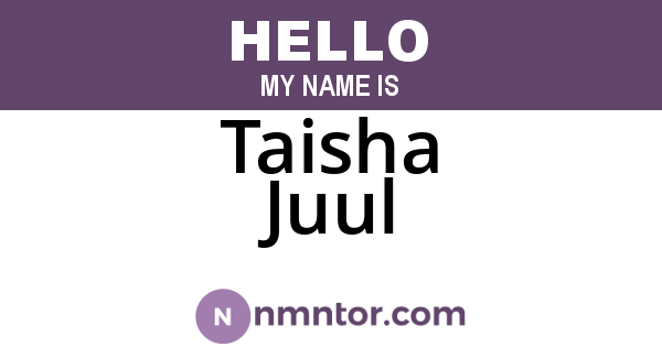 Taisha Juul