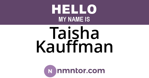 Taisha Kauffman