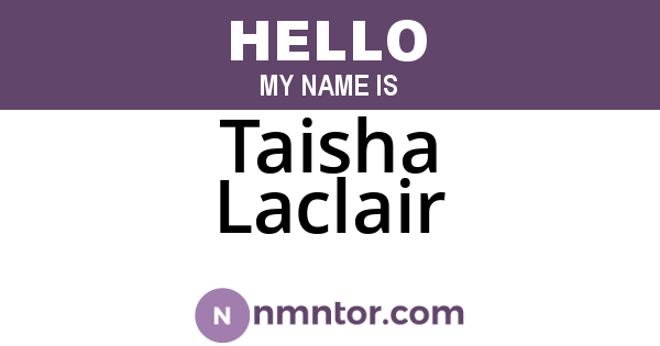 Taisha Laclair