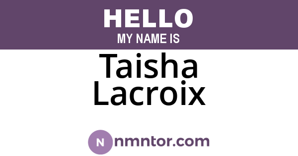 Taisha Lacroix