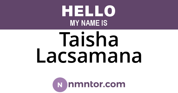 Taisha Lacsamana