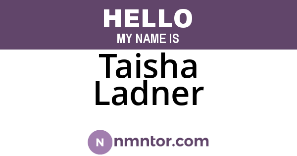 Taisha Ladner