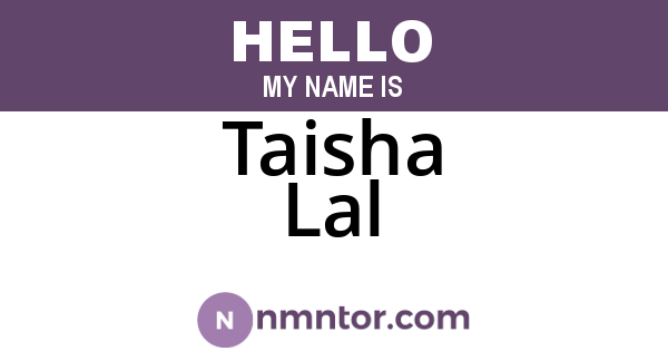 Taisha Lal