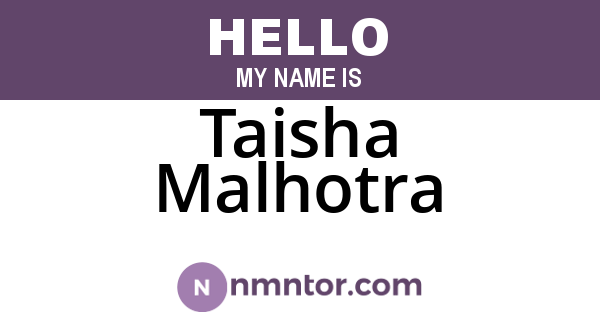 Taisha Malhotra