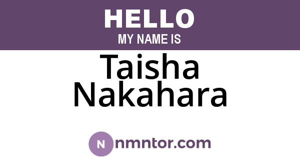 Taisha Nakahara
