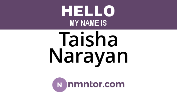 Taisha Narayan