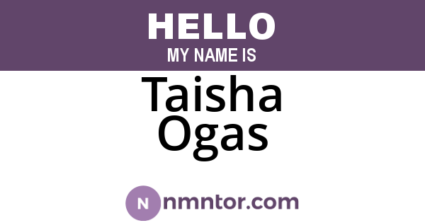 Taisha Ogas