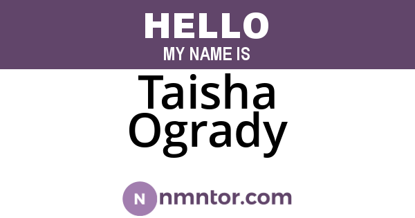 Taisha Ogrady