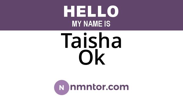 Taisha Ok