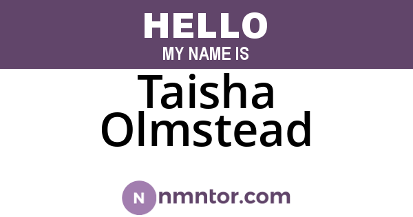 Taisha Olmstead