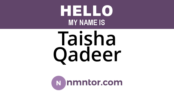 Taisha Qadeer