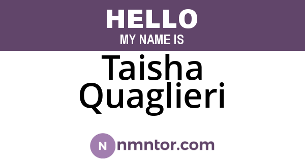 Taisha Quaglieri