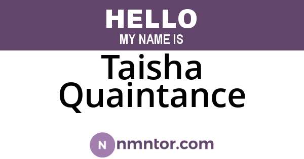 Taisha Quaintance