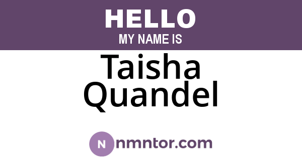 Taisha Quandel