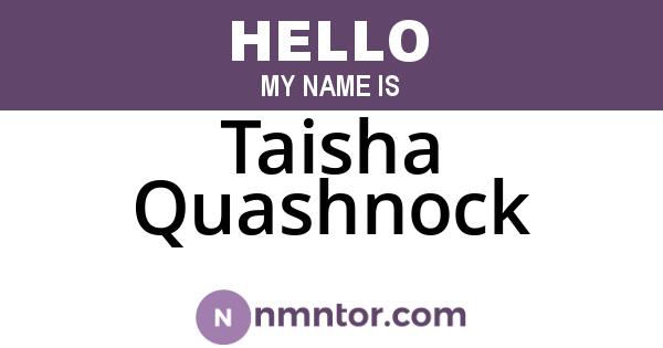 Taisha Quashnock