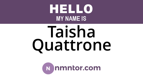 Taisha Quattrone