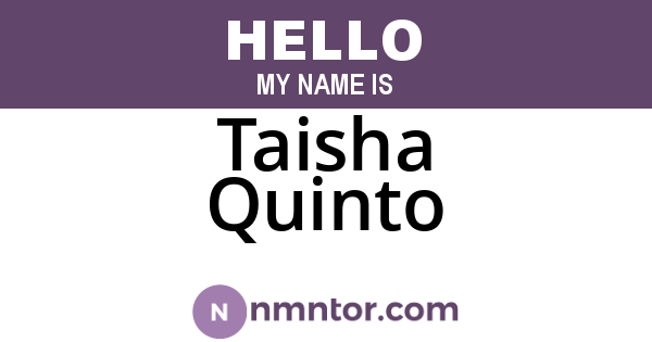 Taisha Quinto