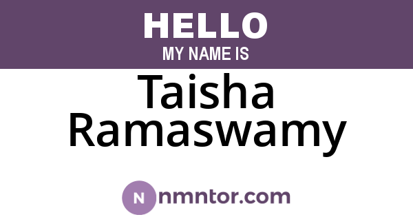Taisha Ramaswamy
