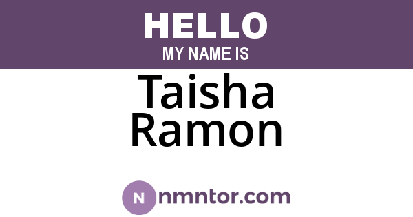 Taisha Ramon