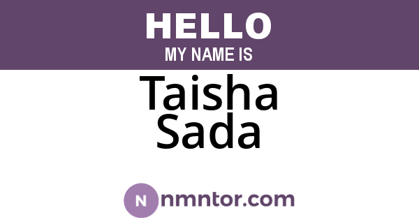 Taisha Sada