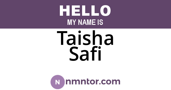 Taisha Safi
