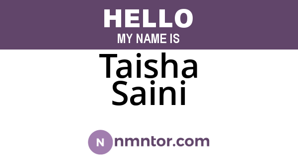 Taisha Saini