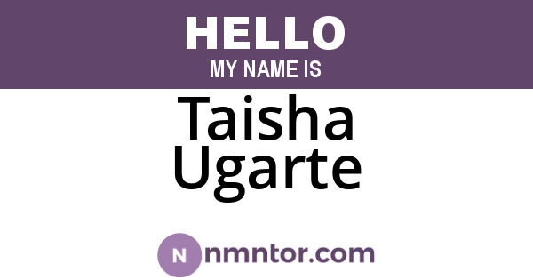 Taisha Ugarte