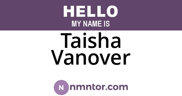 Taisha Vanover