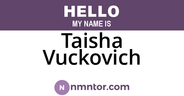 Taisha Vuckovich