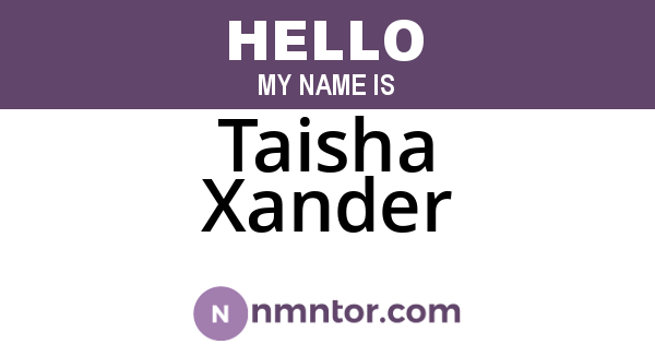 Taisha Xander