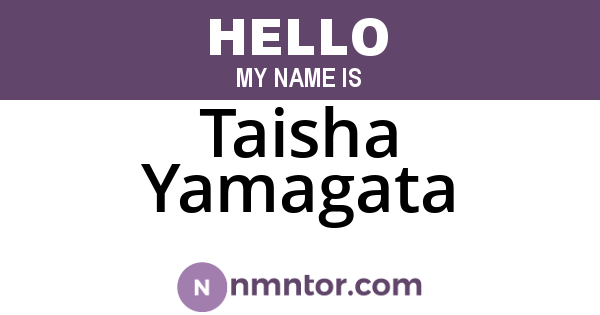 Taisha Yamagata