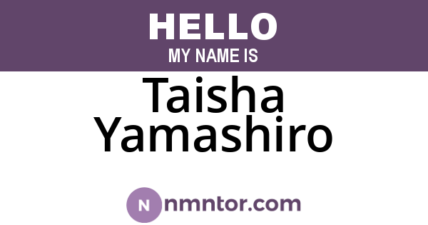 Taisha Yamashiro