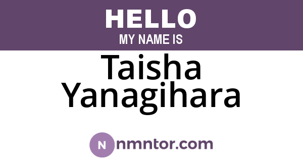 Taisha Yanagihara