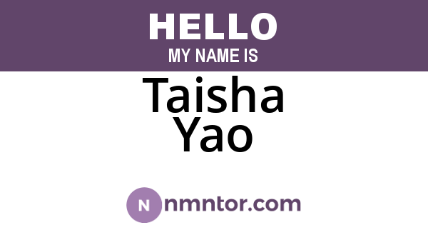 Taisha Yao