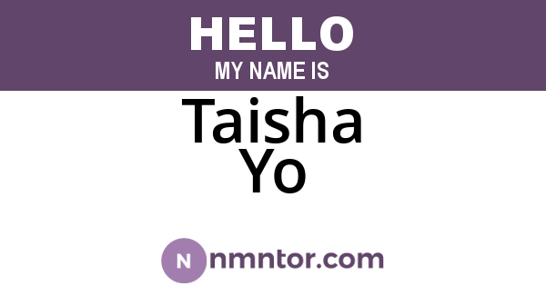 Taisha Yo