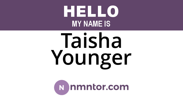 Taisha Younger