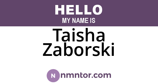 Taisha Zaborski