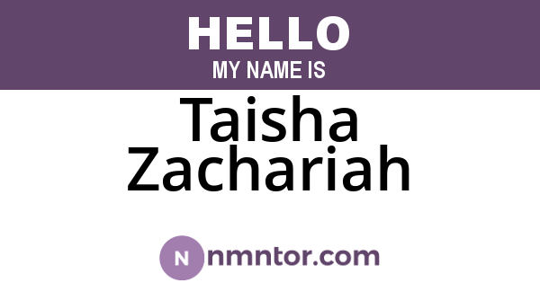 Taisha Zachariah