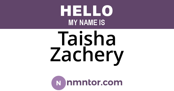 Taisha Zachery