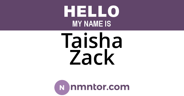 Taisha Zack